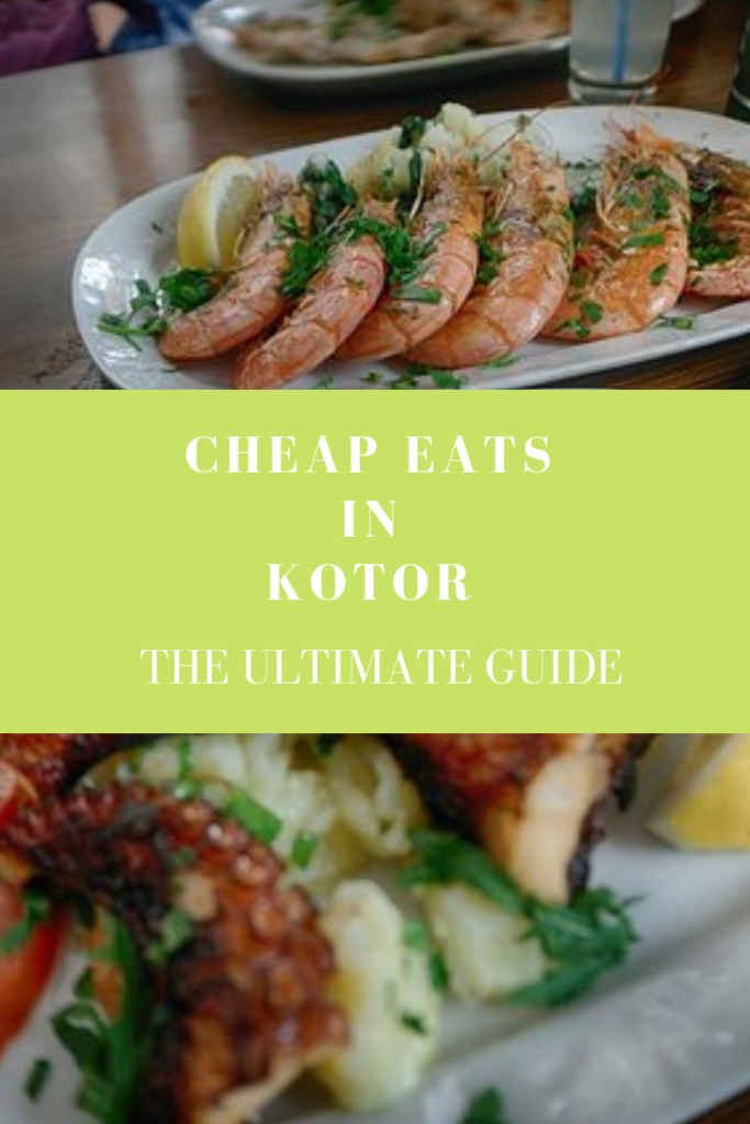 The best Kotor restaurants for budget travellers - If you're wondering where to eat in Kotor without breaking the bank, then rest assured because I've compiled a list of the best restaurants in Kotor that won't cost you a pretty penny! #kotor #montenegro #kotorrestaurants