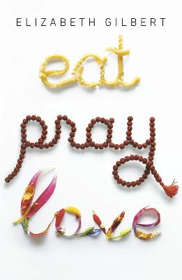eat pray love elizabeth gilbert